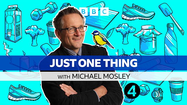 The BBC Science Unit are back with a new series of Just One Thing with Michael Mosley. We are looking for volunteers to try out some easy tips relating to diet, exercise or lifestyle that could help improve health, fitness and happiness. Apply here: bbc.in/49UFPKN