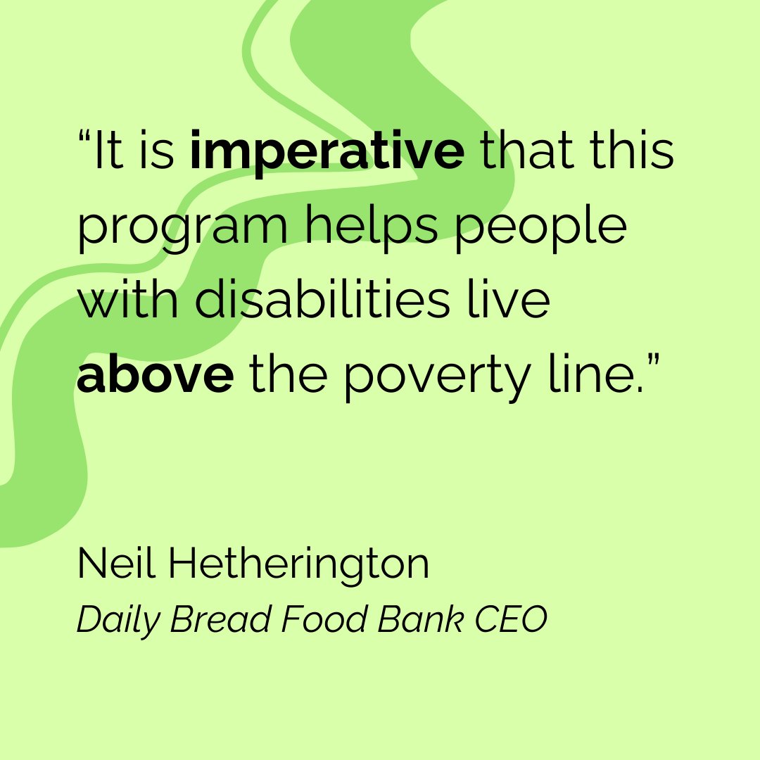 'It is imperative that this program helps people wtih disabilities live above the poverty line.' Neil Hetherington, Daily Bread Food Bank CEO #CDBActionNow #DisabilityWithPossibility #WeAreThe27Percent