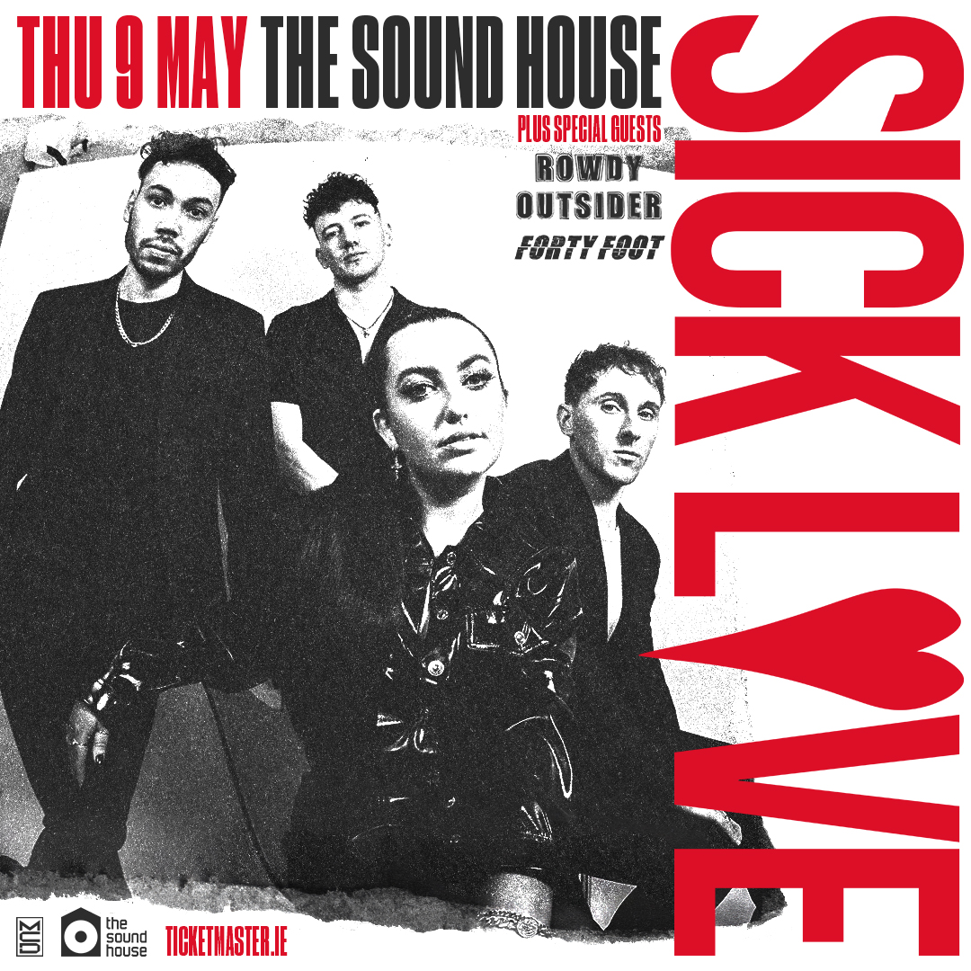 ❤️‍🔥𝙎𝙐𝙋𝙋𝙊𝙍𝙏𝙎 𝘼𝘿𝘿𝙀𝘿❤️‍🔥 @rowdyoutsider & @fortyfootband have just been added to the lineup to support @wearesicklove for their headline show next month The Sound House, Dublin ! Remaining tickets available now 🎫: bit.ly/SickLove-TM