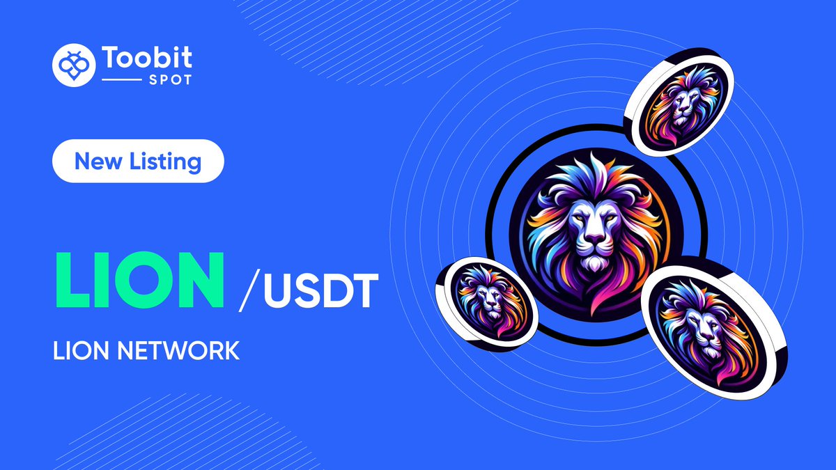 #Newlisting alert🚨
#LION will be spot-listed on #Toobit !🤩
@network_lion

💰Deposit Opens on ▶️ 2024 MAY 1st (UTC)
💱Spot Trade Opens at ▶️ 02:00 PM, 2024 APR 2nd (UTC)
💸Withdrawal Opens on ▶️ 2024 MAY 3rd (UTC)

Learn more👇
bit.ly/3JFLKZA

#LIONNETWORK