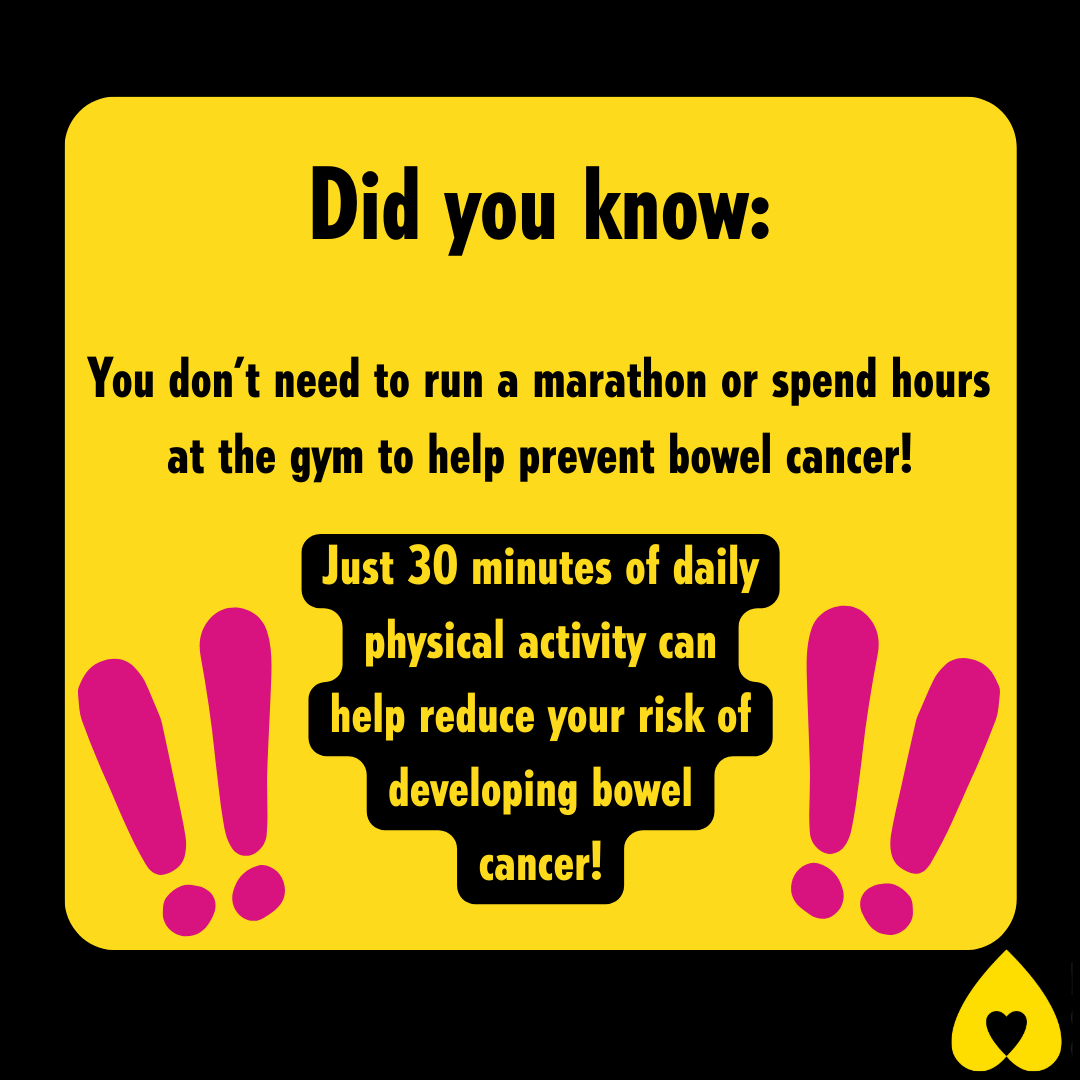 Did you know even small amounts of physical activity can make a difference in reducing the risk of bowel cancer? Adding just 30 minutes of exercise into your daily routine can make a significant impact on your health.

#BowelCancerAwarenessMonth #DontSitOnItSortIt