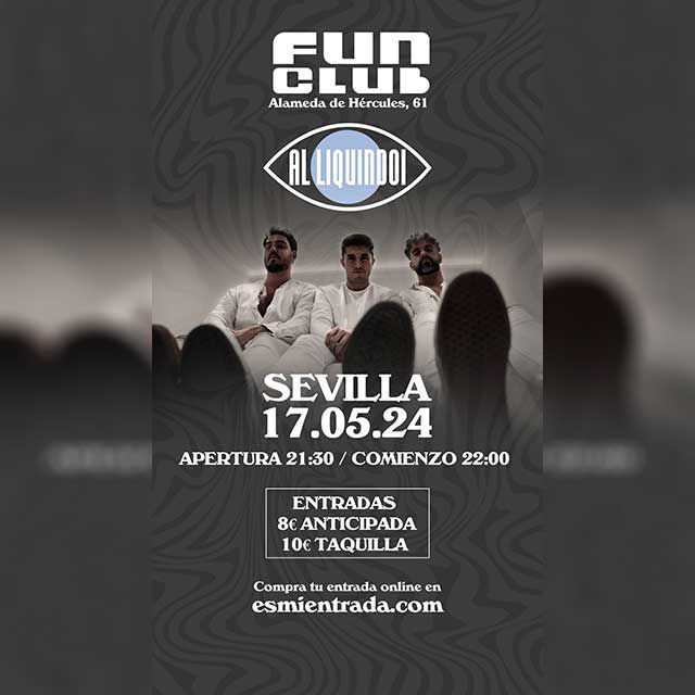 Concierto: Al Liquindoi en FunClub #Sevilla 2024 (viernes 17 de mayo) onsevilla.com/al-liquindoi-f… @LiquindoiAl