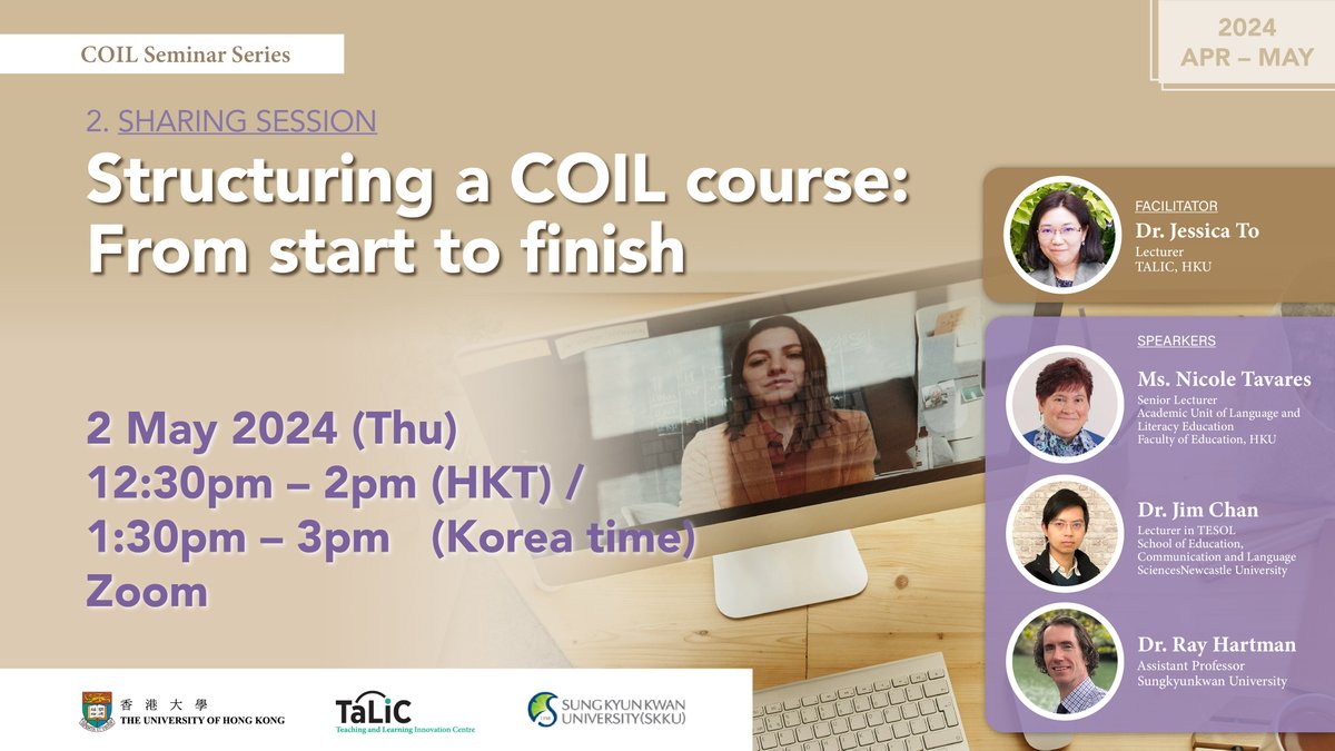 🌍 🎓 As the second event of #COIL seminar series, speakers from @HKUniversity, @UniofNewcastle, and @SKKUni1398 will share their experiences. 📅 Join us to learn from the best and build your network! 🌐📚 #TALIC_Event #HKU