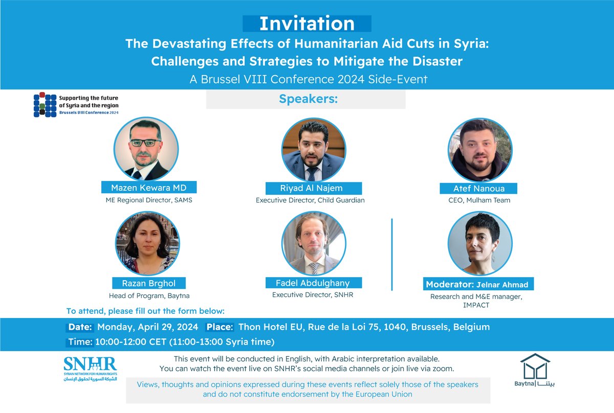 Join us in the event, ‘The Devastating Effects of Humanitarian Aid Cuts in #Syria: Challenges and Strategies to Mitigate the Disaster’. The event is held in collaboration with @BAYTNA1. 🗓️ Today, Monday, April 29, 2024 ⏲️ 10:00-12:00 CET 📍 Brussels, Belgium #SNHR