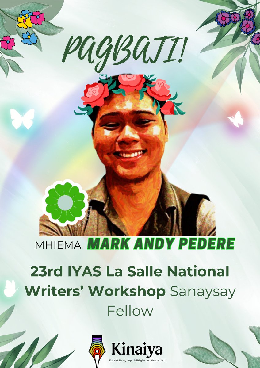 PAGBATI sa aming mhiema at co-founder na si MARK ANDY PEDERE sa pagiging Fellow sa Sanaysay sa parating na 23rd Iyas Lasalle National Writers' Workshop !

Ikaw na. Ikaw na ang magaling, maganda,fresh, mahusay, masigasig, bakla, ikaw na lahat!
PROUD SAYO ANG IYONG KINAIYA KOLEKTIB