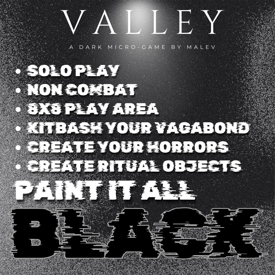 I wrote another game. It's free right now. I need help to make it even cooler. Valley is a creative miniatures agnostic micro game about the color black and facing fear. Most games are meant as escapes, this game is meant to explore. #valleymicrogame #maleValley #malevmicroverse