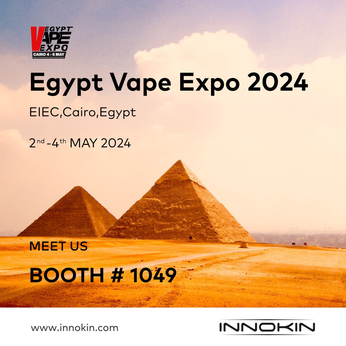 🌟 Excitement is in the air! 🌟 Mark your calendars for the Egypt Vape Expo 2024 📅 2nd-4th MAY 2024 📍 EIEC, Cairo, Egypt Visit us at Booth #1049! Let's connect, innovate, and create lasting memories together. See you there!🔥 #INNOKIN #VapeExpo #Cairo2024 #egyptvapeexpo