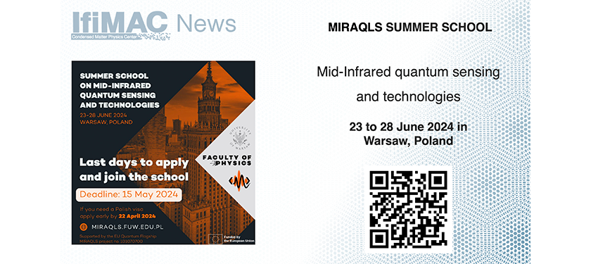 📢Check out the Summer School on Mid-Infrared Quantum Sensing and Technologies! There's a great list of invited speakers and lots of opportunities for workshops and networking. Deadline 15th May 👇 ifimac.uam.es/conferences-ev…