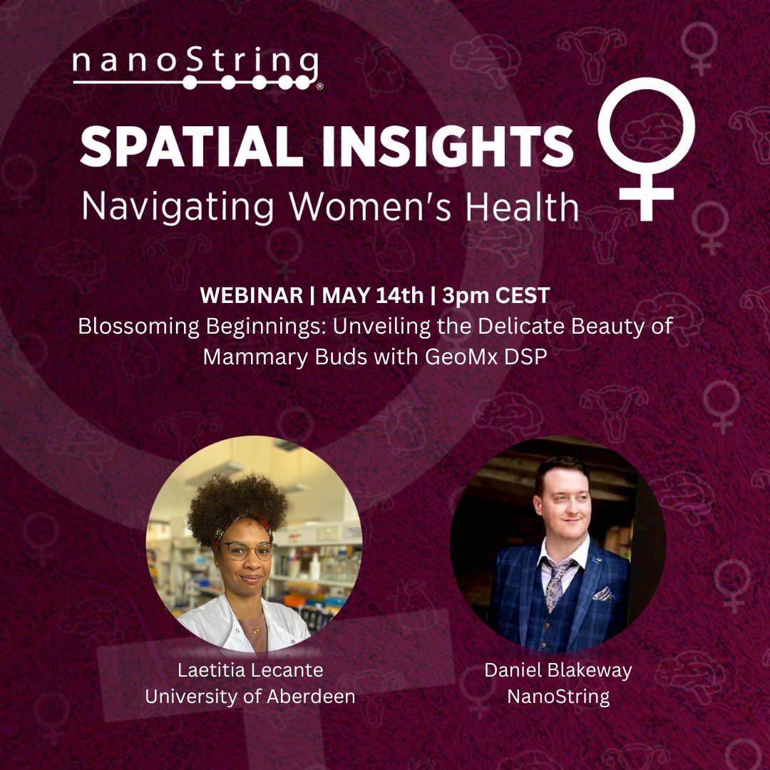 We continue to celebrate #Women’sHealthMonth with our webinar series 👉bit.ly/3U8N0ZS 📅 May 14th, 2PM BST/3PM CET 🎤 Laetitia Lecante, PhD presents 'Blossoming Beginnings: Unveiling the Delicate Beauty of Mammary Buds with GeoMx DSP' #development #spatialbiology
