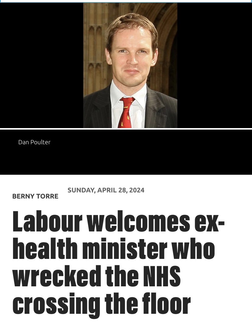 Dan Poulter joins Labour with a CV including ‘Tory Health Minister 2012-15’ - he helped implement the Health & Social Care Act 2012, the most damaging ‘reform’ of the NHS since 1948. Poulter’s ex-party is responsible for one nurse taking their life and 268 patients dying from…