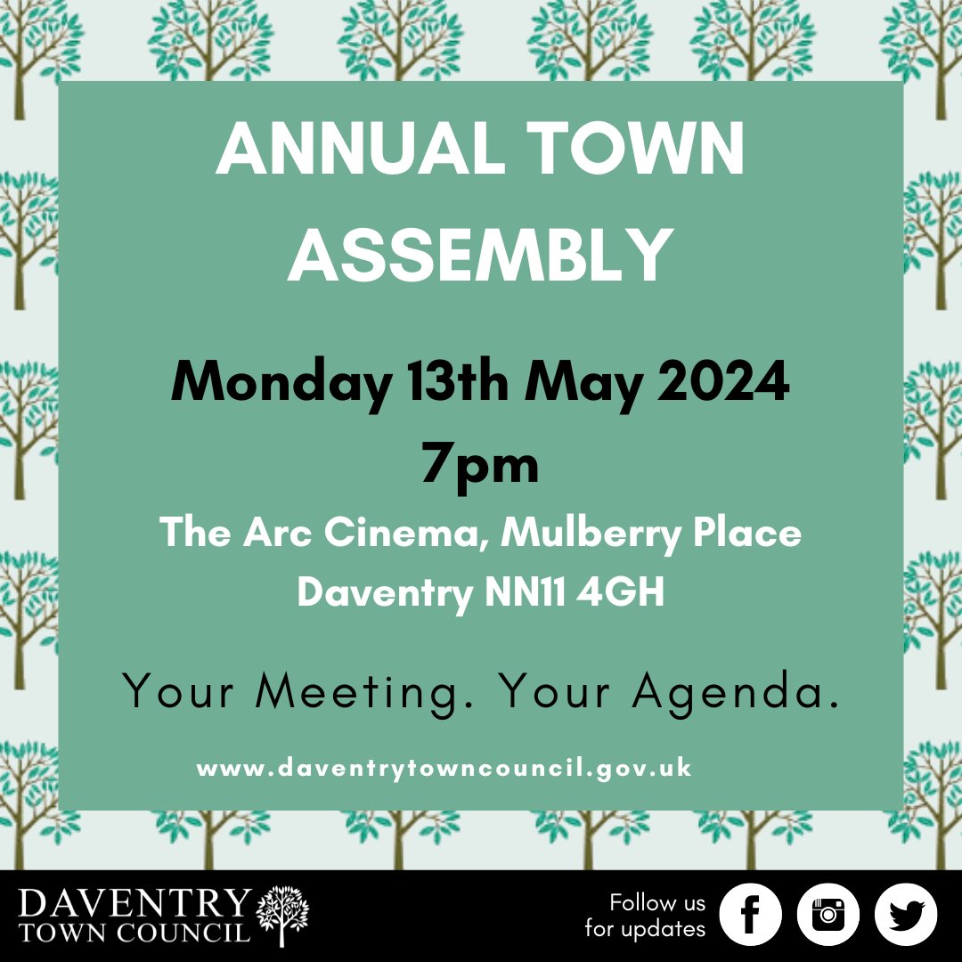 📌 Residents of Daventry Town are invited to attend Daventry Town Council's Annual Town Assembly Meeting on Monday 13th May 2024 at 7pm at the Arc Cinema, Daventry. 💬 The agenda is based on issues raised by electors during the meeting, so come along and have your voice heard.