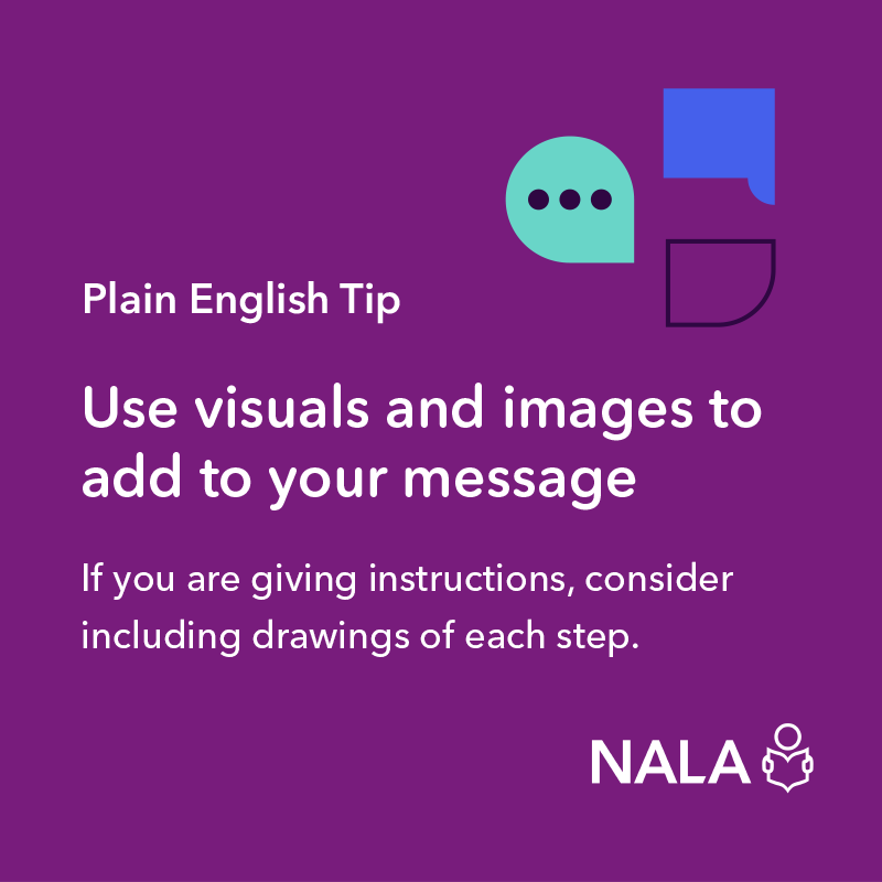 Plain English tip of the week ✏️

Use visuals and images to add to your message 🖍️

If you are giving instructions, consider including drawings of each step.

Learn more about Plain English Writing and Design ⬇️
nala.ie/plain-english/…

#PlainEnglish #AdultLiteracy