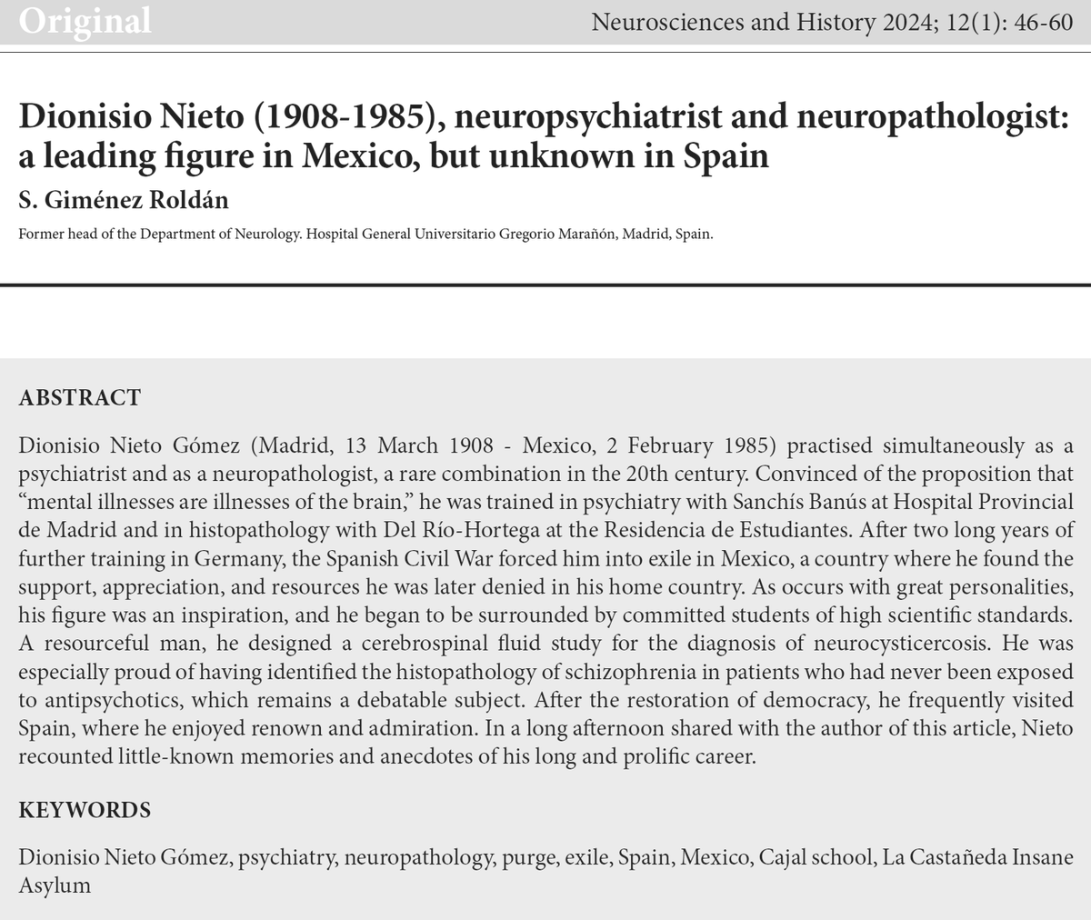 Dionisio Nieto (1908-1985), neuropsychiatrist and neuropathologist: a leading figure in Mexico, but unknown in Spain

Neurosciences and History 2024;12(1):46-60 nah.sen.es/vmfiles/vol12/…

Scope and instructions for authors:
nah.sen.es/en/about/aims-…
nah.sen.es/en/authors/ins…