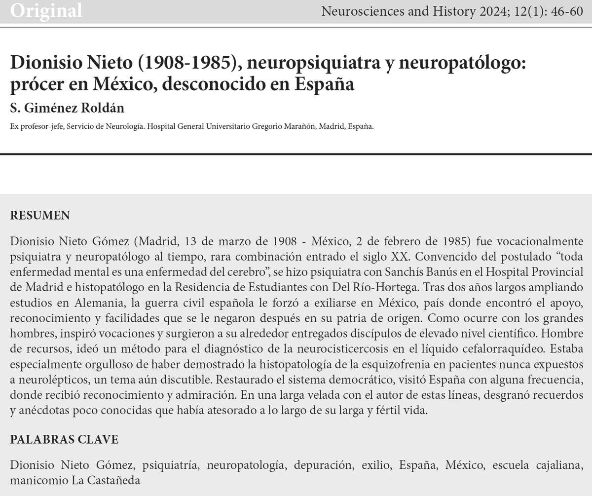 Dionisio Nieto (1908-1985), psiquiatra y neuropatólogo: prócer en México, desconocido en España

Neurosciences and History 2024;12(1):46-60 nah.sen.es/vmfiles/vol12/…

Ámbito de la revista y envío de trabajos:
nah.sen.es/es/informacion…
nah.sen.es/es/autores/ins…