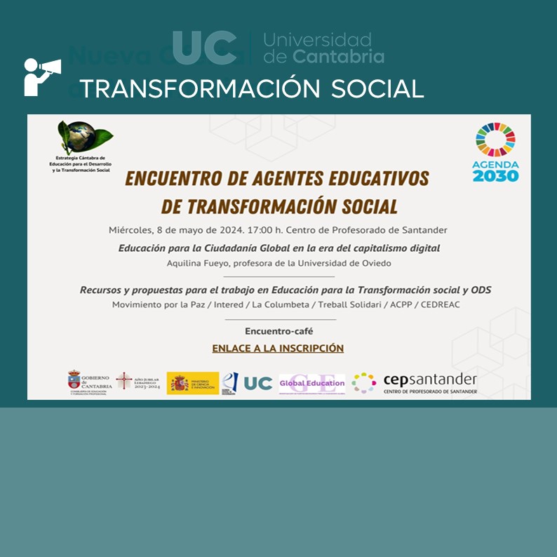 'Encuentro de Agentes Educativos de Transformación Social'. 📅 Miércoles 8 de mayo ⏰17:00h 🏫@CEPSantander 📝Inscripción: t.ly/pRutc