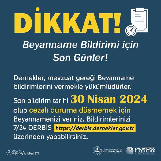 📢📢Dernek Beyannamelerinin son bildirimi tarihi 30 Nisan 2024

Lütfen Beyannamelerinizi bildriniz.
Beyanname Bildirimi eğitim videosu:
siviltoplum.gov.tr/kurumlar/sivil…