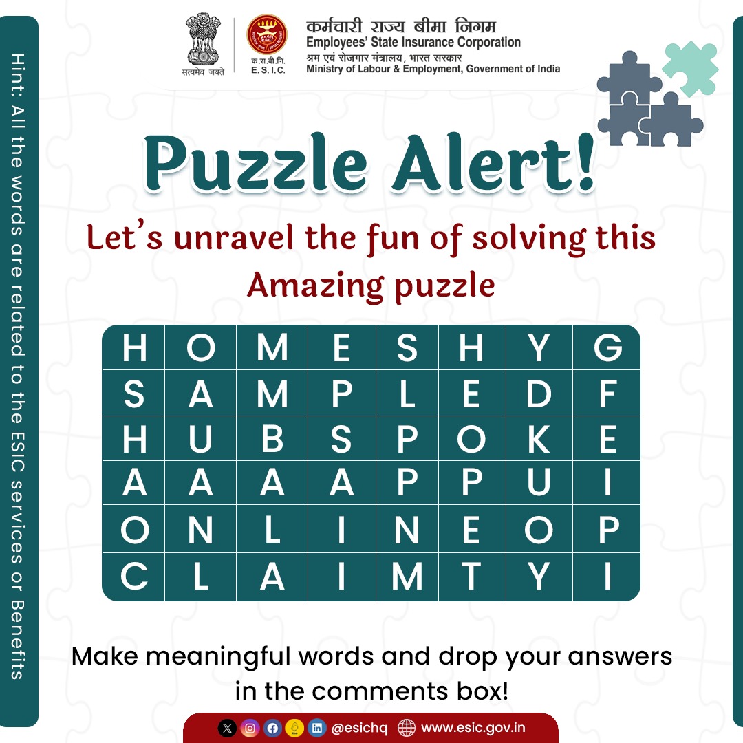 Let’s cherish the old-school puzzle-solving days, with this amazing puzzle on ESIC benefits and services. Read the alphabet carefully, make maximum words related to ESIC, and drop your answers in the comment box! Get, Set, Go! 

#ESICHq #PuzzleDay #BrainTeasers #PuzzleAlert