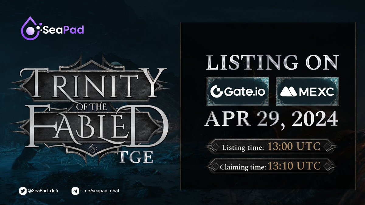 🔥 .@TheFabled TGE 🔥 👏 Congrats Trinity Of The Fabled on the successful listing on @gate_io & @MEXC_Official 🗓 Listing time on CEX: 13:00 UTC on Apr 29, 2024 🗓 Claiming time on SeaPad: 13:10 UTC on Apr 29, 2024 📚 Official smart contract address:…