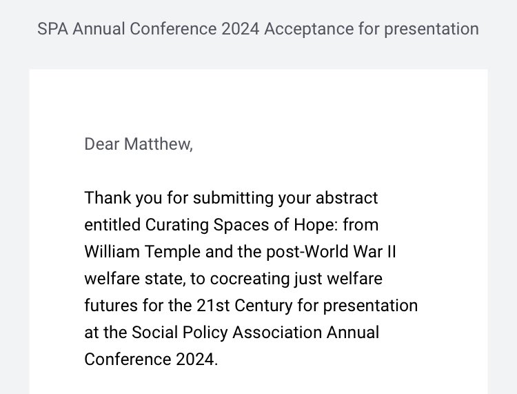 Great to hear @SocialPolicyUK that my abstract is accepted for the 2024 conference. I will present how @SpacesofHope takes us from William Temple & WWII welfare state, to cocreating just welfare futures for the 21st Century! @WTempleFdn @paradoxbridge @LiverpoolHopeUK