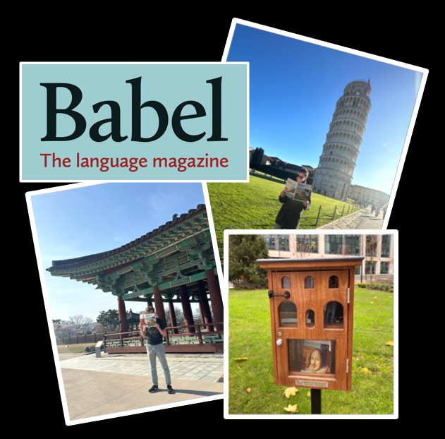 🏆 Babel competition! 📷 Share your pic of Babel in an interesting location... 🎖️ Prize - 1 year's print & digital subscription to Babel… and your picture printed in the next issue! Visit instagram.com/babel_zine for entry details