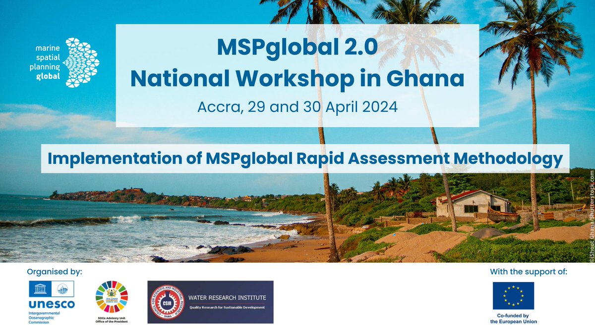 🌊Today the series of national workshops to implement the #MSPglobal Rapid Assessment Methodology within the pilot in the Gulf of Guinea starts in Ghana. 🇬🇭Organized by @SDGsPresidency, @CSIR_WRI and @IocUnesco with the support of @UnescoGhana .