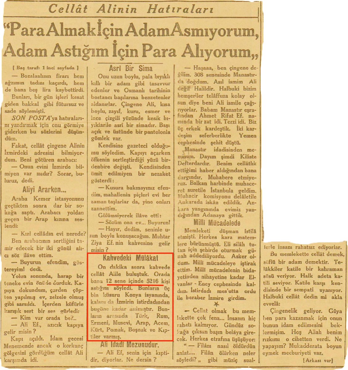 Yunan bile bu kadar zulüm yap(a)mazdı. 📰3 Mart 1931 Son Posta Gazetesi İstiklal Mahkemesi katillerinden Cellat Ali '12 sene içinde sadece kendisi 5216 kişi asmış' Yalnızca bir cellat bu kadar kişi astı ise varın siz düşünün Kemalist diktatörlüğün kaç kişi katlettiğini‼️