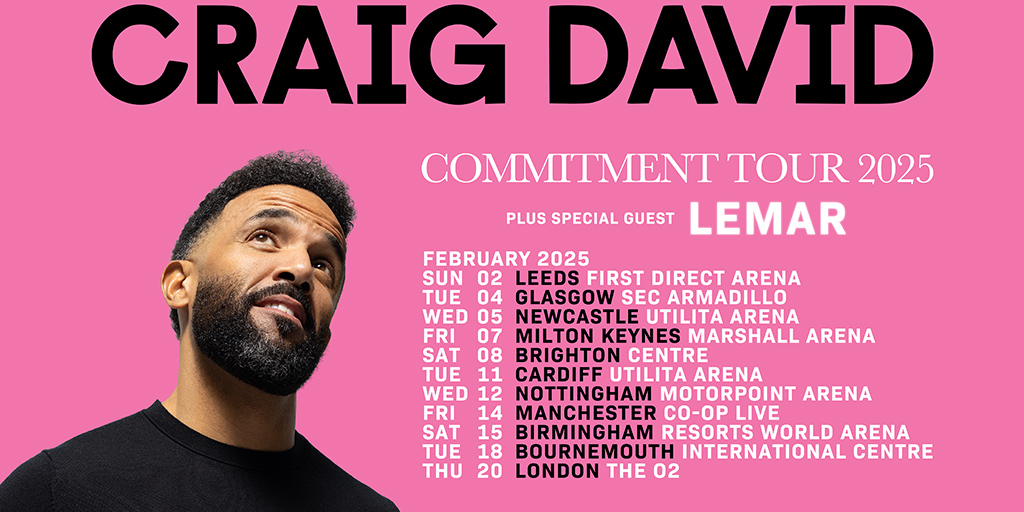 🚨 The @CraigDavid Commitment Tour is coming... ⭐ Plus special guest @Lemar 📆 Wednesday, 12 February 2025. 🎟️ Tickets go on sale 10am Friday, 3 May 2024. Head to our website for early access and more information 👇 bit.ly/3wf7OqY