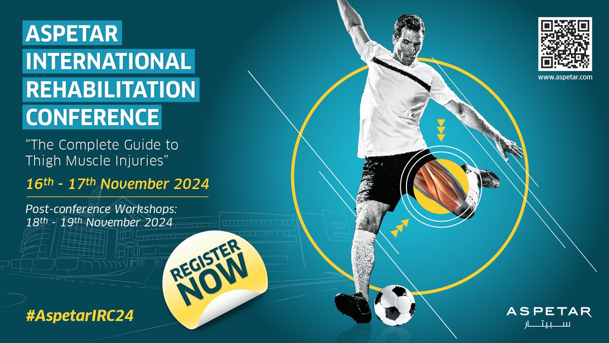 ✍️Registration is now opened. 🎯Aspetar International Rehabilitation Conference - The Complete Guide to Thigh Muscle Injuries-Updated Join us for an enlightening exploration into the complexities of thigh muscle injuries, where esteemed experts will unravel the latest