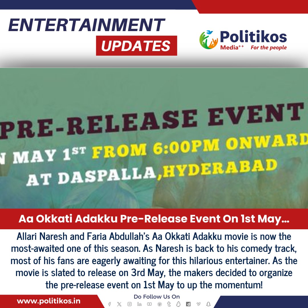 Aa Okkato Adakku Pre-Release Event On 1st May…
#Politikos
#Politikosentertainment
#AaOkkatoAdakku
#Allarinaresh
#PreReleaseEvent
#FilmPromotion
#MovieBuzz
#CinemaEvent
#Entertainment
#FilmIndustry
#TeluguCinema
#ExcitingTimes
#UpcomingRelease