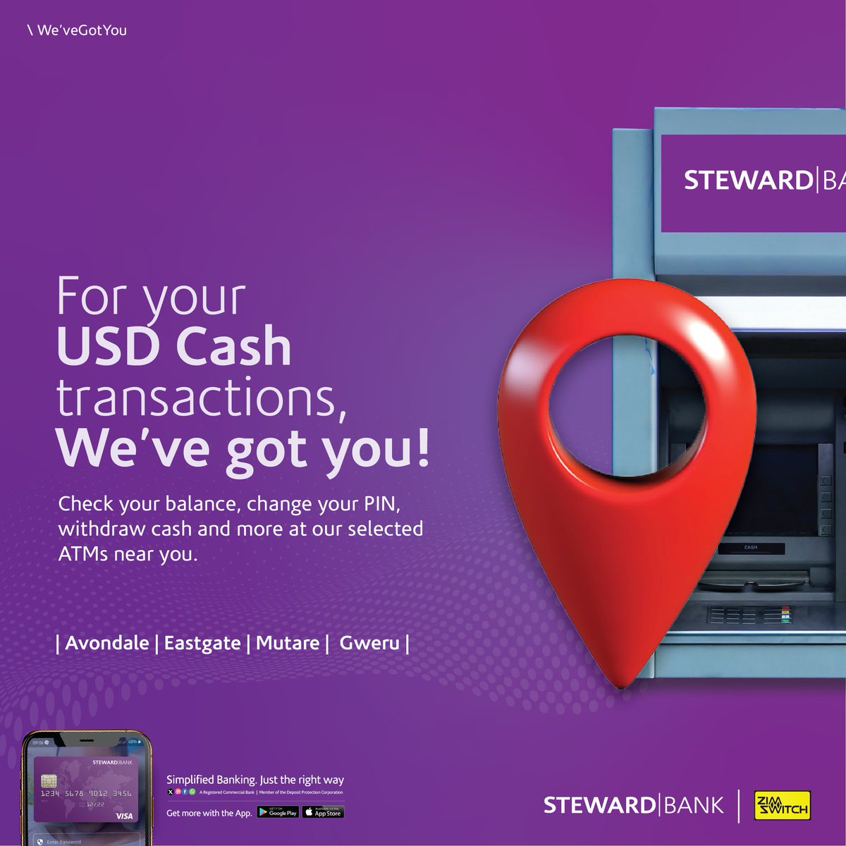 Bank with ease on the Steward Bank smart ATM! 🟪Locations: Avondale branch, Eastgate branch, Gweru branch and Mutare branch. ✅Withdraw USD cash, check balance, change PIN and more. #WeveGotYou