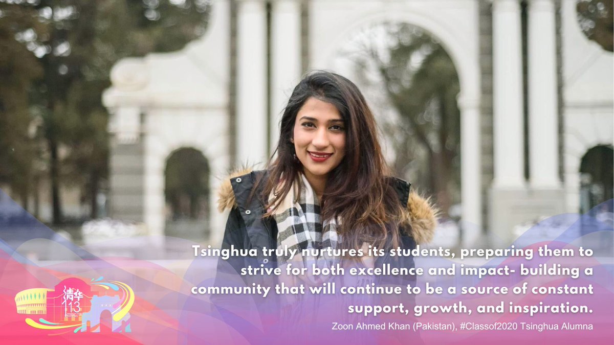 @Zoon_AhmedKhan, #ClassOf2020 graduate & Tsinghua’s Belt and Road Institute researcher, thanks Tsinghua for #THUAndBeyond opportunities. Her roles in think tanks, government, and media in China & Pakistan drive her to bridge divides and promote cultural diversity.