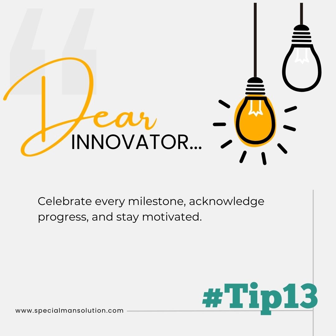 Look back and celebrate the milestones accomplished. That's the Tip for today.
#softwaredevelopmentcompany
#InnovatorTips