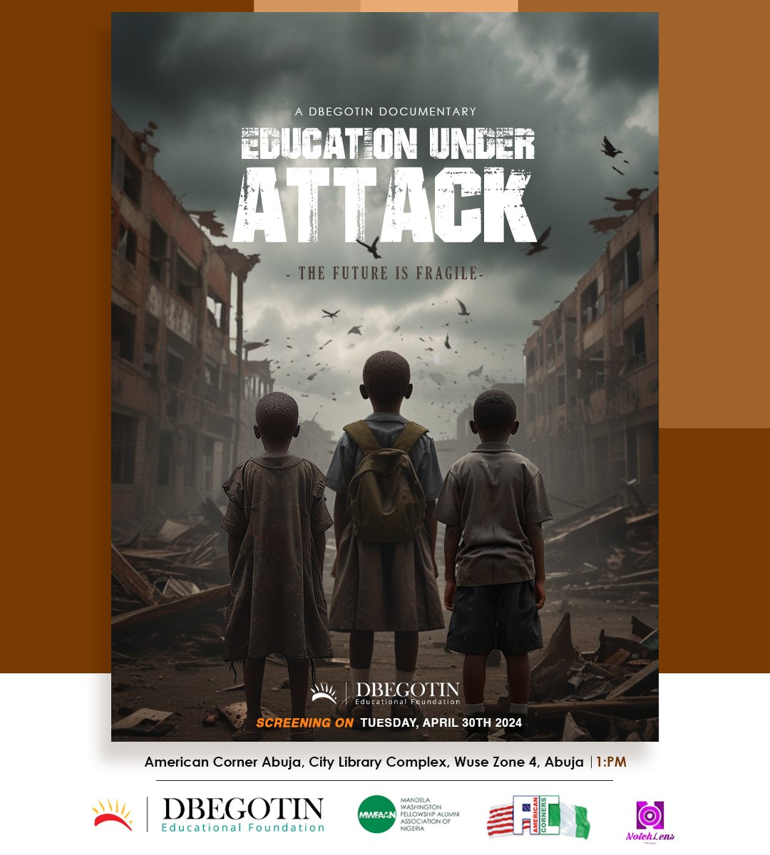 You're invited to the premiere screening of our documentary 'Education Under Attack' 

Date: Tuesday, April 30th, 2024 
Time: 1 PM
Venue: American Corner Abuja, City Library Complex, Wuse Zone 4, Abuja.

1/3