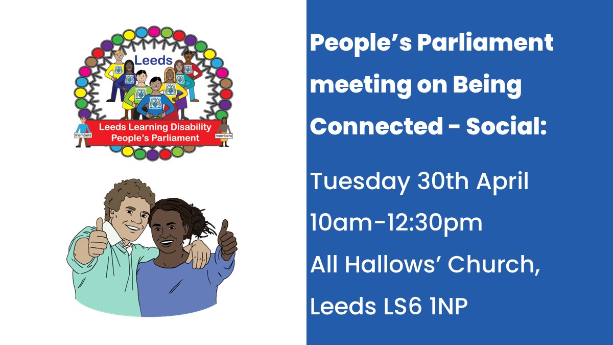 The #Leeds #LearningDisability People's Parliament meeting on Being Social is on tomorrow! It's from 10am at @AllHallowsLeeds! Find out how to get involved by visiting this link on our website: askingyou.org.uk/peoples-parlia…