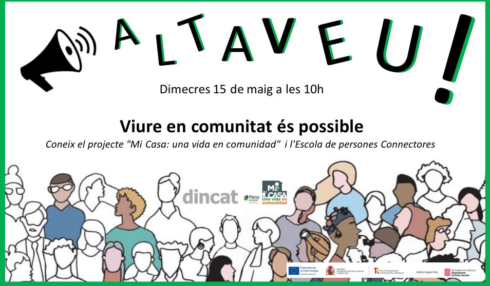 📢Altaveu Dincat!

Viure en comunitat és possible. Coneix el projecte 'Mi Casa: una vida en comunidad' i l'Escola de persones connectores. #MiCasaUVC Amb la col·laboració d'@elrusc.

PROGRAMA 👉 mcusercontent.com/7756d6e93f8b40…

👉Connecta't a dincat.cat/altaveu. No cal inscriure's.