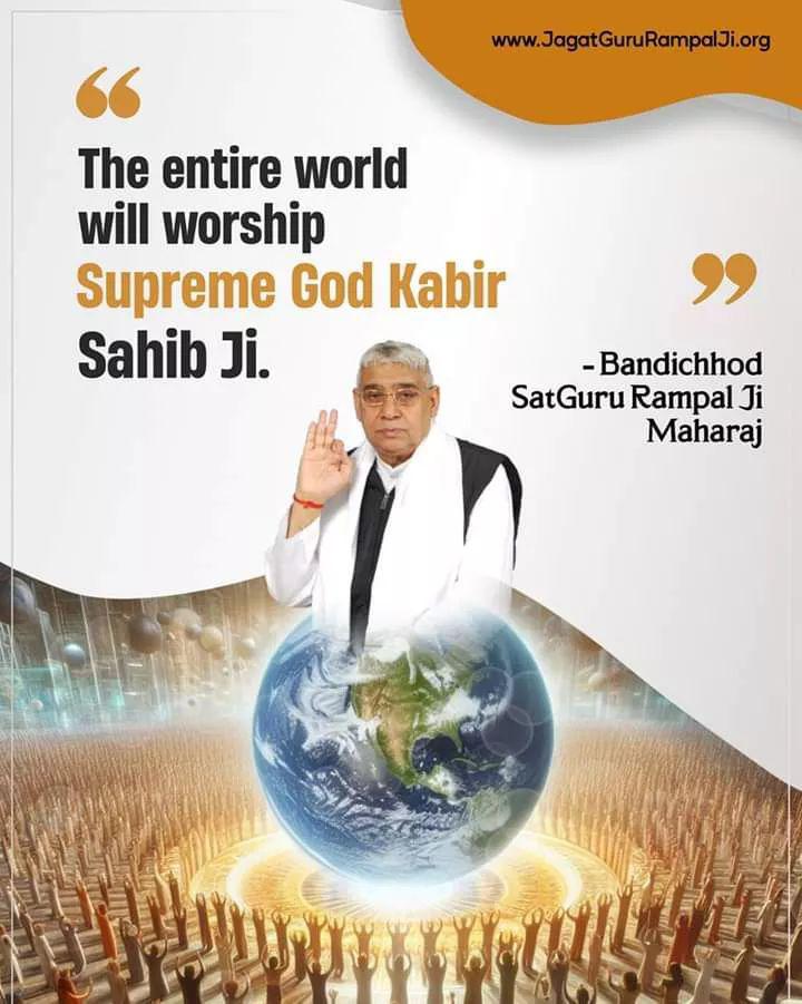 #MondayMotivaton
The entire world will worship supreme God Kabir Sahib Ji.
Visit our YouTube channel 'faithful debate'and 
For more information must watch ⌚ the Sadhna channel at 7:30 pm! 
Sant Rampal Ji Maharaj ji 🌏