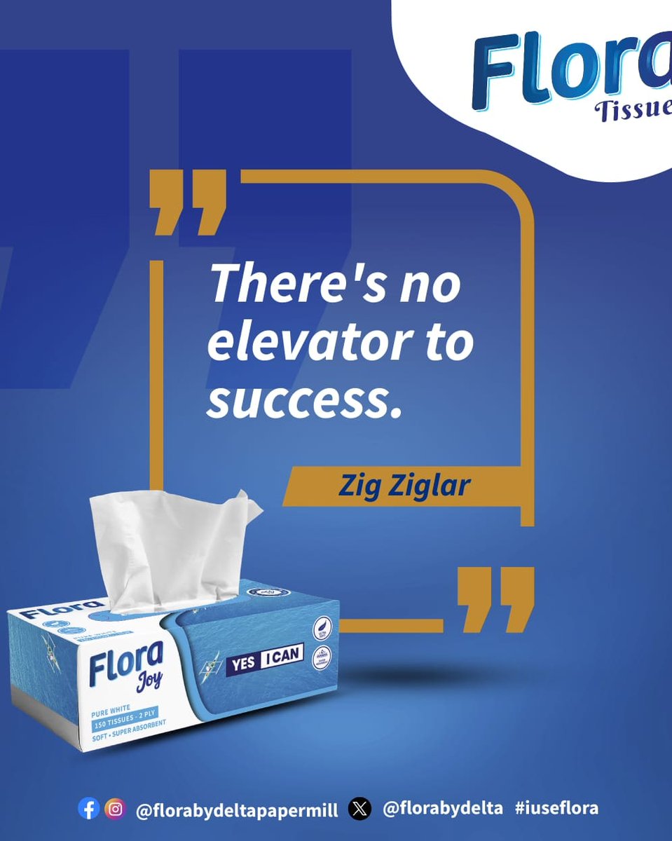 🌿 'There's no elevator to success.' 🌿 Remember, success isn't handed to us on a silver platter. It's the result of hard work, perseverance, and determination. #MondayMotivation #FloraTissues #KeepClimbing