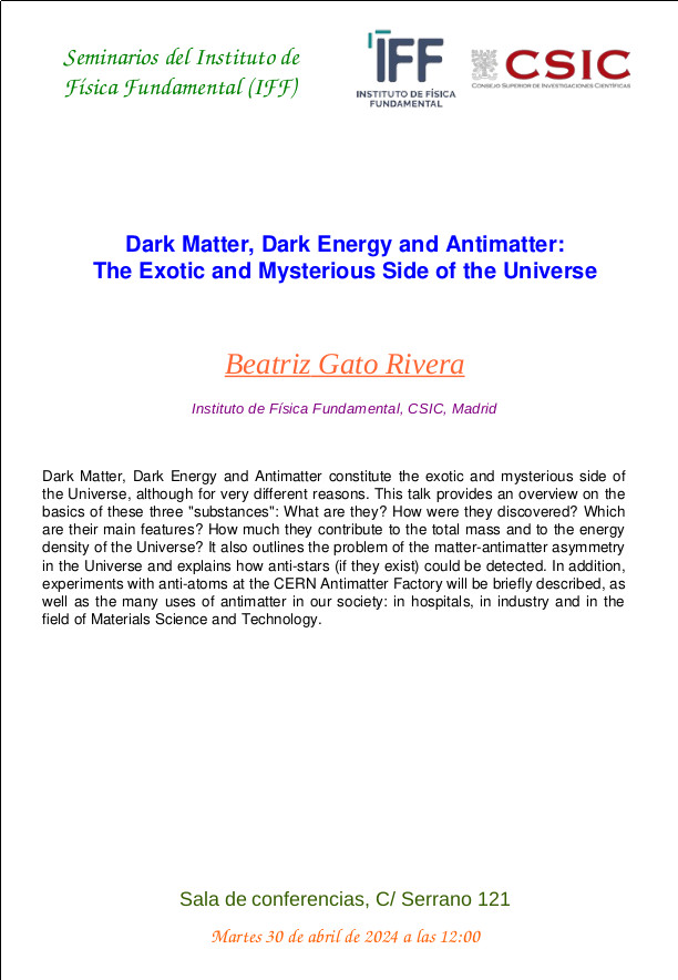 Mañana tenemos #IFFSeminarios 👩‍🎓Beatriz Gato Rivera 📋 Dark matter, dark energy and antimatter: The exotic and mysterious side of the universe ⏲️ 12:00 🏛️ Salón de Conferencias Serrano 121