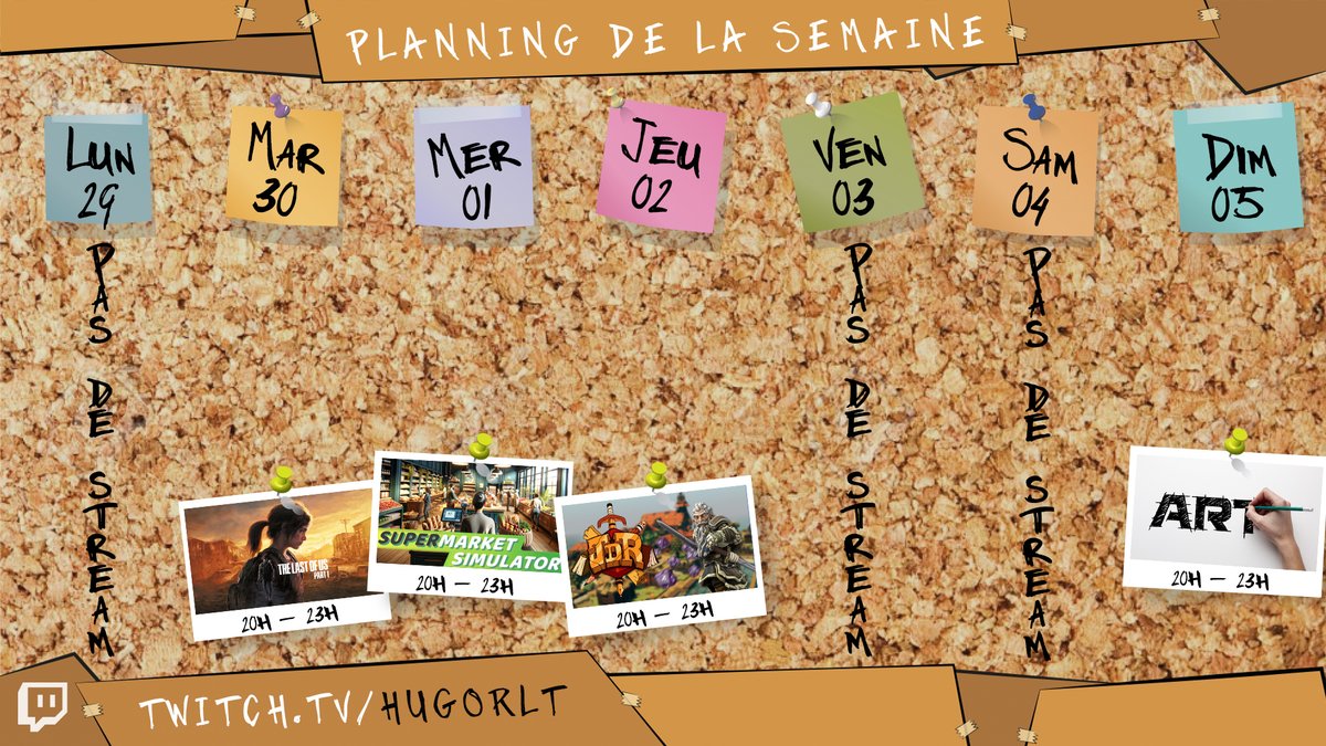 Programme de la Semaine 🗓️️

- Suite de #TheLastOfUsPartI 🧟‍♂️
- Retour au CardoMarket sur #SupermarketSimulator 🛒
- Episode 3 des Aventures de Migrim Lagram et ses compagnons #JDR ⚔️
- Session dessin pour continuer les emotes ✏️

#twitchfr #twitch #streamerfr #stream