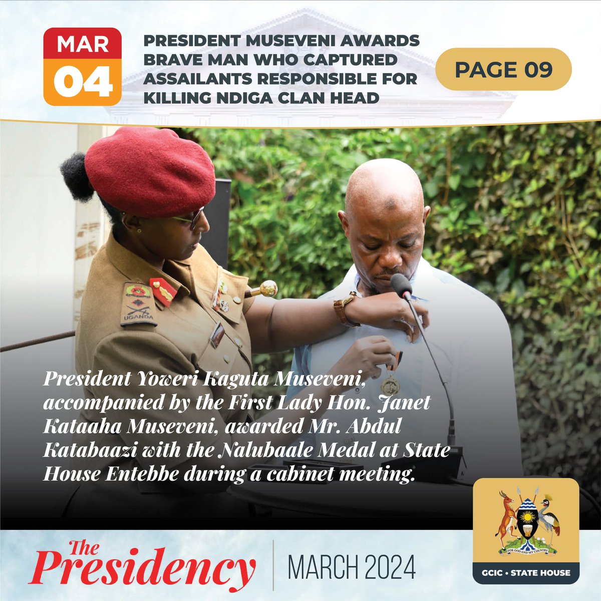 On March 4th, President Museveni awarded the brave man who captured the assailants responsible for killing the Ndiga clan head. #ThePresidencyUG #OpenGovUG