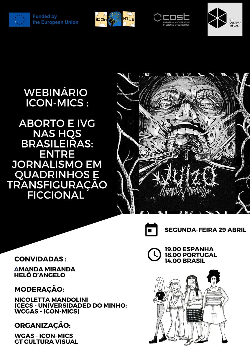 📢 Webinário “Aborto e IVG nas HQs brasileiras: entre jornalismo em quadrinhos e transfiguração ficcional ” (29 Abril 2024) Hora: 19.00 Espanha / 18.00 Portugal / 14.00 Brasil
More info: iconmics.hypotheses.org/3890
#iCOnMICS # CA19119