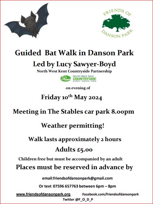 FriendsofDansonPark (@f_o_d_p) on Twitter photo Guided BatWalk in Danson Park
Friday 10 May 8 pm at the Stables carpark
£5 for adults. Accompanied children free. Reserve a place by emailing friendsofdansonpark@gmail.com or texting 07596 657763 Guided BatWalk in Danson Park
Friday 10 May 8 pm at the Stables carpark
£5 for adults. Accompanied children free. Reserve a place by emailing friendsofdansonpark@gmail.com or texting 07596 657763
