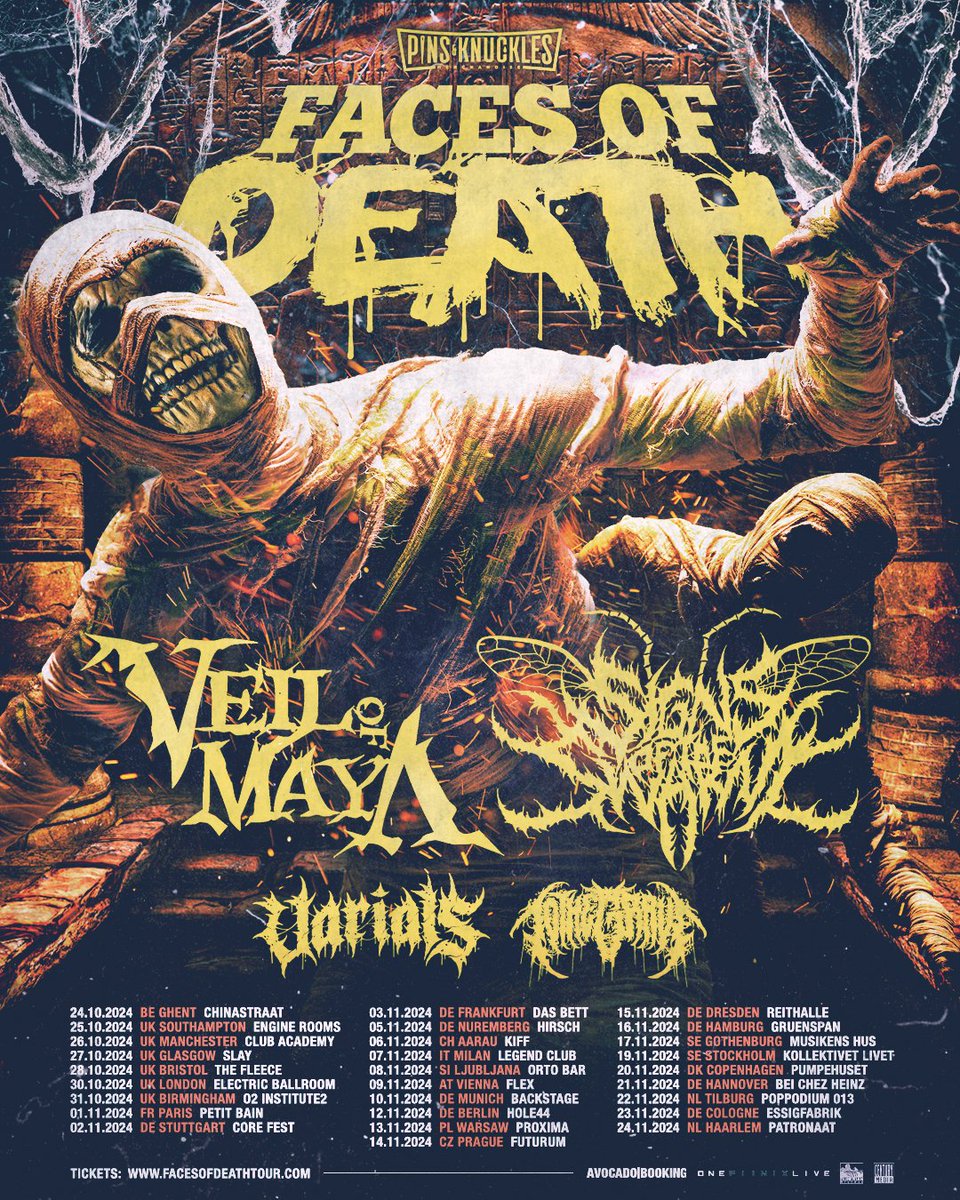 Bow down before the @pinsandknuckles 2024 @facesofd_tour! Featuring the brutality co-headliners @veilofmayaband and @signsoftheswarm with the carnage of @VarialsPA and @tothegraveau. On sale from Wednesday at 11am CET/10AM UK. facesofdeathtour.com