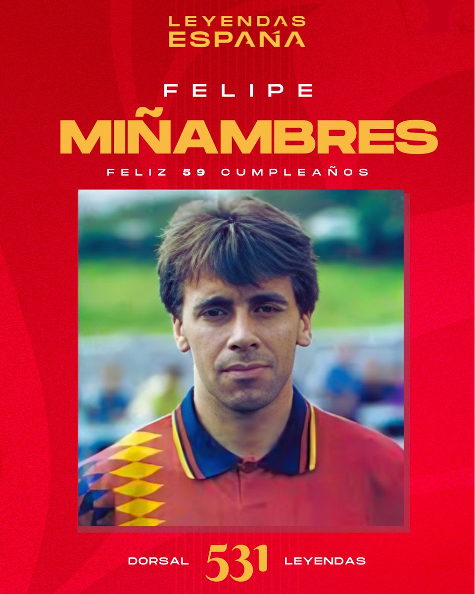 😙💨🎂Felipe Miñambres 𝗖𝗨𝗠𝗣𝗟𝗘 HOY 59 ¡Felicidades!

✔️Seleccionado con la @SEFutbol para el Mundial de 1996 en Estados Unidos. Cuenta con 6 partidos disputados con la selección en los que marcó 2 goles.

#SomosEspaña 🇪🇸