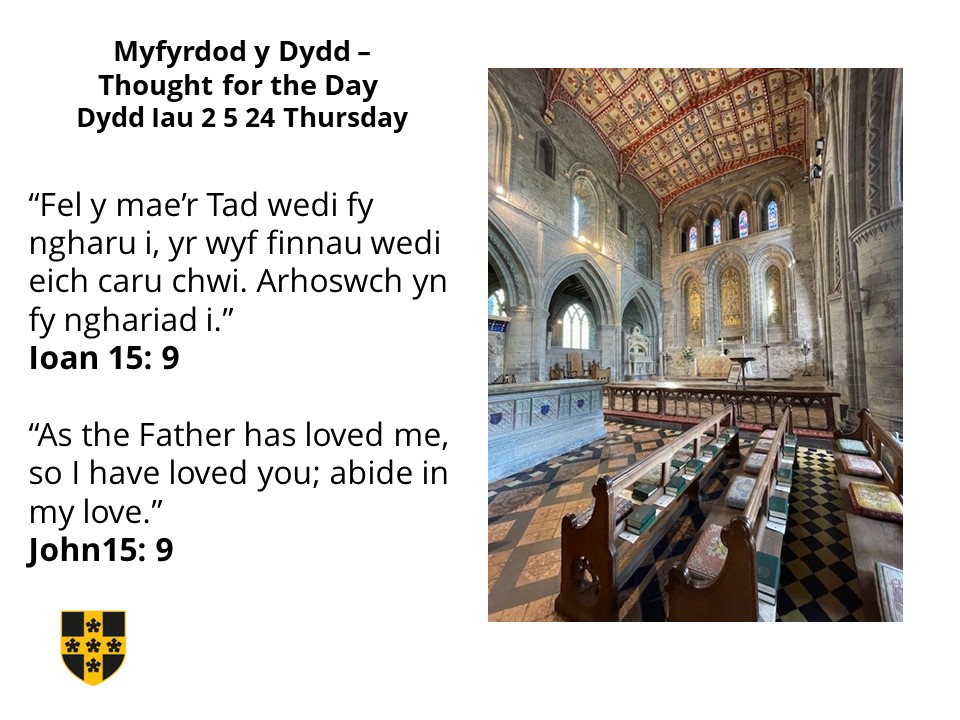 Myfyrdod y Dydd Iau / Thought for Thursday 🙏👇 Ioan/John 15 Arhoswch yn fy nghariad i. Abide in my love. @ChurchinWales @CytunNew
