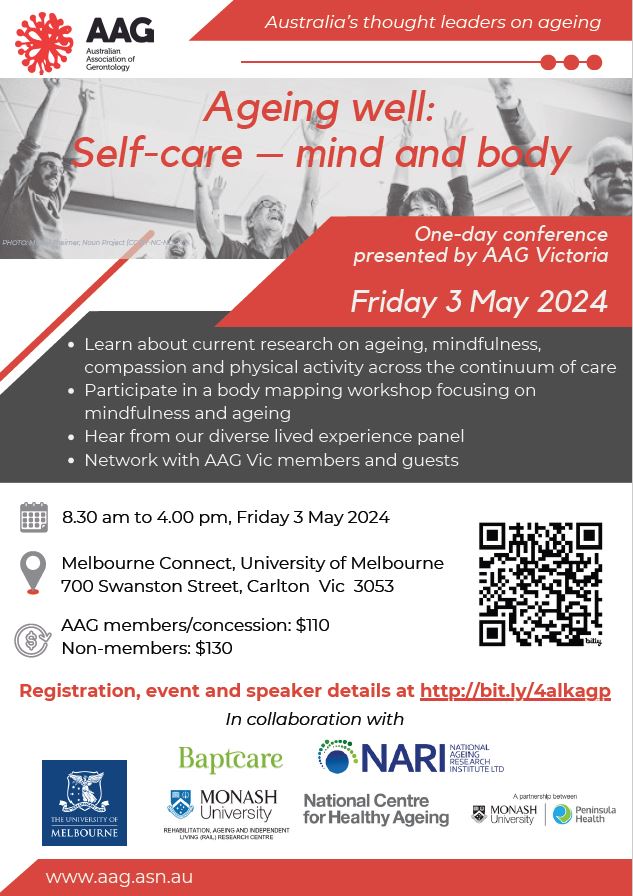 Don't forget to register for the @gerontologyau AAG Victoria 2024 Ageing Well: Self-care – mind and body one-day conference to be held THIS FRIDAY - 3rd MAY: aag.asn.au/EventDetail?Ev… @UniMelb @Baptcare @MonashUni @NCHealthyAgeing @PeninsulaHealth