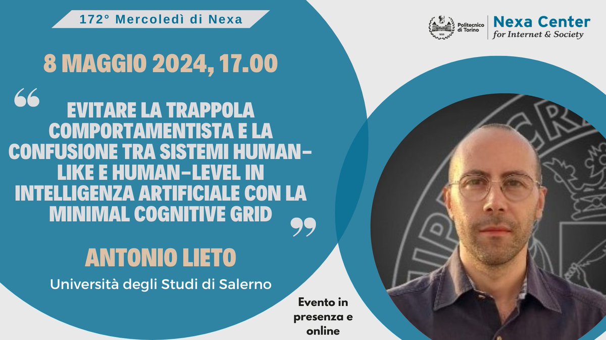 nexacenter's tweet image. 🗓Mercoledì 8 maggio, ore 17.00
172° #nexawednesday “Evitare la trappola comportamentista e la confusione tra sistemi human-like e human-level in #IntelligenzaArtificiale con la #MinimalCognitiveGrid”
➡️Con @antoniolieto (@UniSalerno)
ℹ️ nexa.polito.it/mercoledi-172