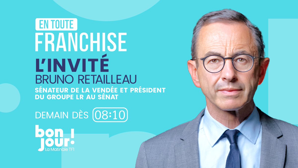 🔴 𝐃𝐞𝐦𝐚𝐢𝐧

🗣️L'invité d'𝐄𝐧 𝐓𝐨𝐮𝐭𝐞 𝐅𝐫𝐚𝐧𝐜𝐡𝐢𝐬𝐞 avec @agindre sera 𝐁𝐫𝐮𝐧𝐨 𝐑𝐞𝐭𝐚𝐢𝐥𝐥𝐞𝐚𝐮, sénateur de la Vendée et président du groupe LR (@lesrepublicains) au Sénat

⏰#EnTouteFranchise : à 8h10 dans #BonjourLaMatinaleTF1