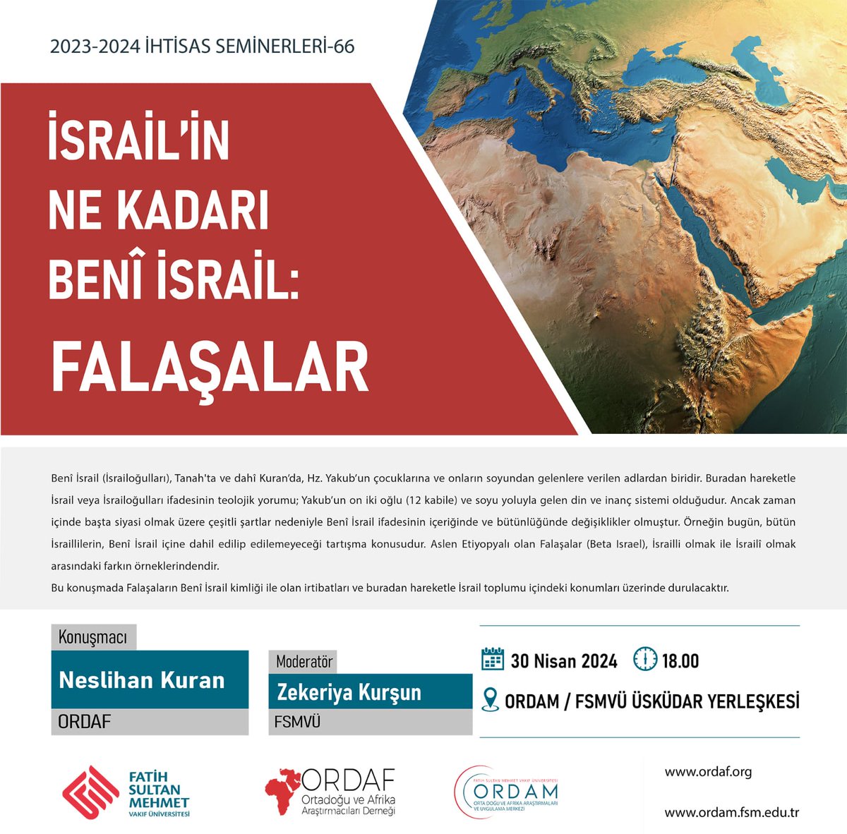[Seminer]
"İsrail'in Ne Kadarı Benî İsrail: Falaşalar" - Neslihan Kuran
30 Nisan 2023 - 18:00