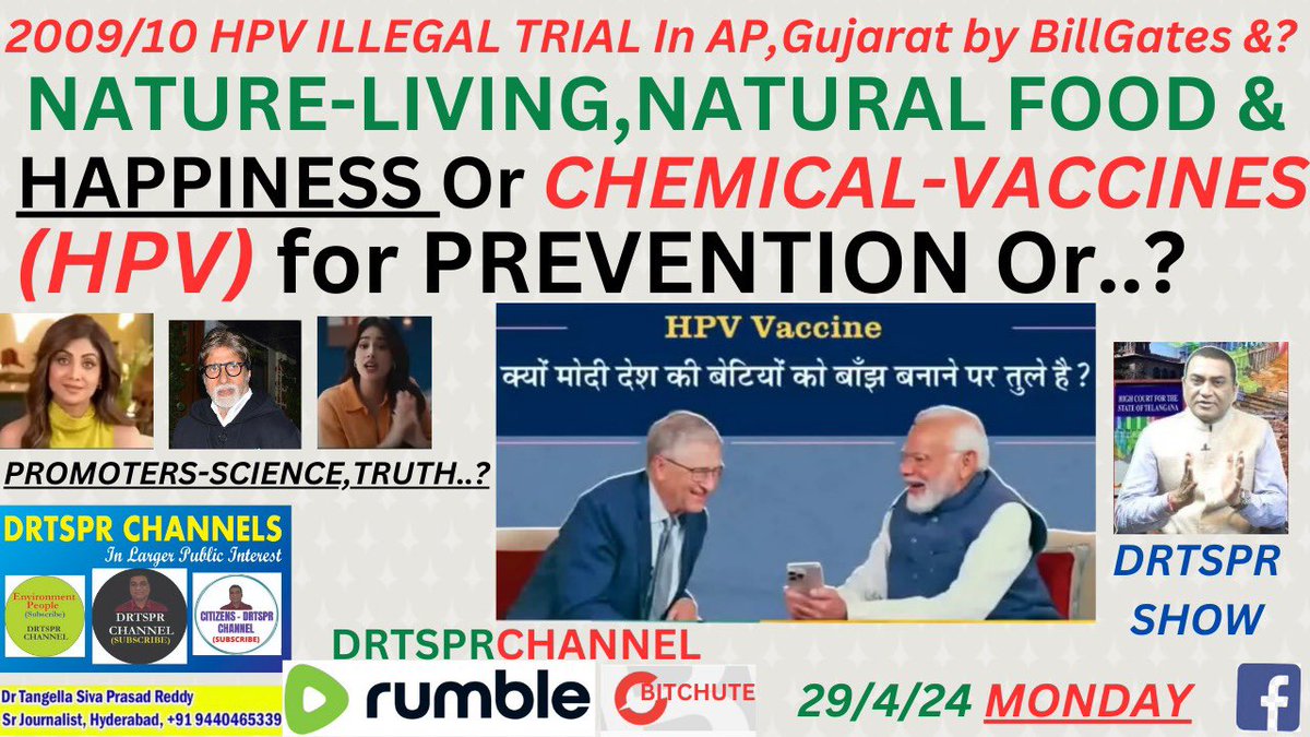 HPVACCINE#Or#NATURELIVING-NATURALFOOD& HAPPINESS?INDIAOr# BILLGATES2DECIDE#PUBLICHEALTH?
29/4/24:DRTSPRCHANNEL (rumble,BiChute)Subscribe,Support,Share
BitChute link👇
bitchute.com/video/0WZBBzxb…
rumble link👇
rumble.com/v4s7leo-hpvacc…
HPV?प्रकृति-जीवन, प्राकृतिक
M:9440465339